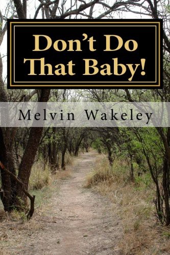 Don't Do That Baby!