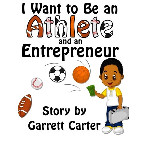 I Want to Be an Athlete and an Entrepreneur