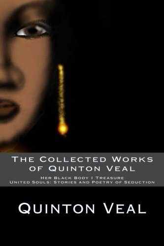 The Collected Works of Quinton Veal