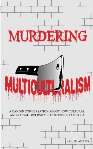 Murdering Multiculturalism