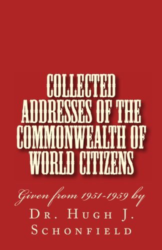 Collected Addresses of the Commonwealth of World Citizens