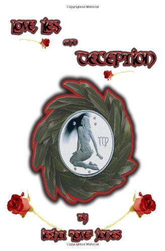 Love, Lies, And Deception