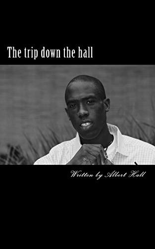 The trip down the hall