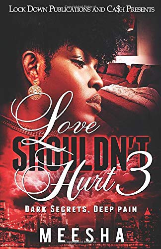 Love Shouldn't Hurt 3