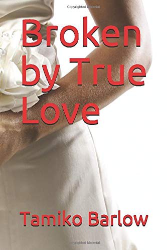 Broken by True Love