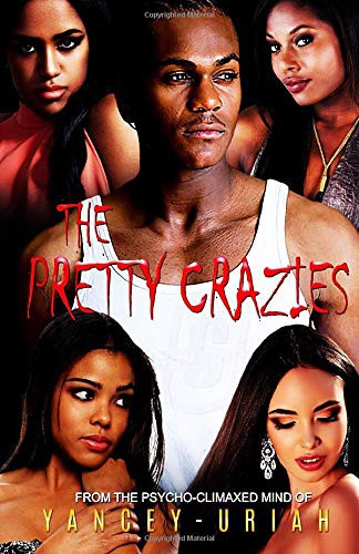 The Pretty Crazies