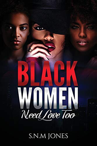 Black Women Need Love Too