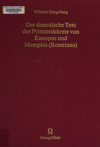 Der demotische Text der Priesterdekrete von Kanopus und Memphis (Rosettana)