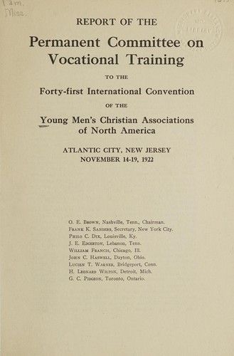Report of the permanent committee on vocational training to the forty-first International Convention of the Young Men's Christian Associations of North America