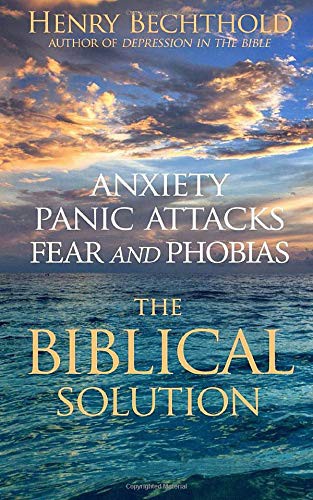 Anxiety, Panic Attacks, Fear and Phobias
