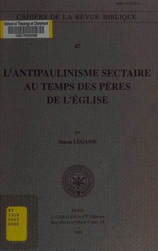 L'antipaulinisme sectaire au temps des pères de l'Eglise