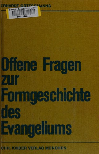 Offene Fragen zur Formgeschichte des evangeliums
