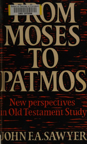 From Moses to Patmos