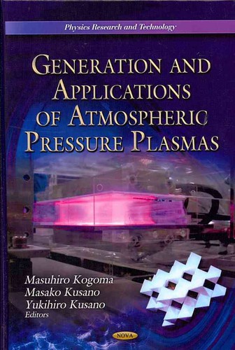 Generation and application of atmospheric pressure plasmas