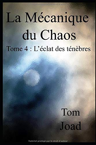 La Mécanique du Chaos 4