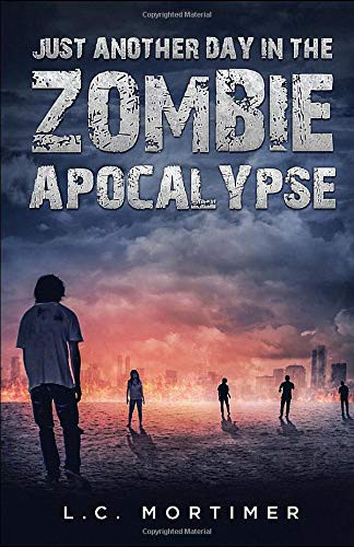 Just Another Day in the Zombie Apocalypse
