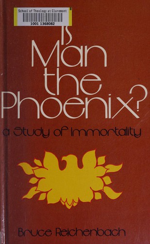 Is man the Phoenix?