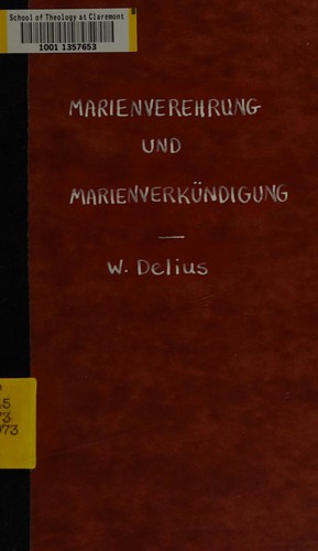 Texte zur Geschichte der Marienverehrung und Marienverkündigung in der alten Kirche