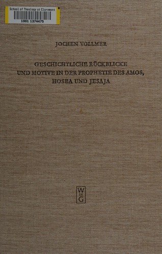 Geschichtliche Rückblicke und Motive in der Prophetie des Amos, Hosea und Jesaja