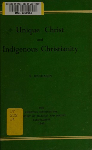 Unique Christ and indigenous Christianity