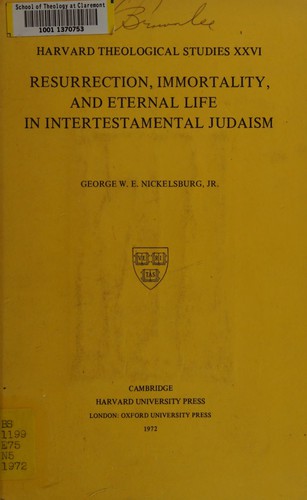 Resurrection, immortality, and eternal life in intertestamental Judaism