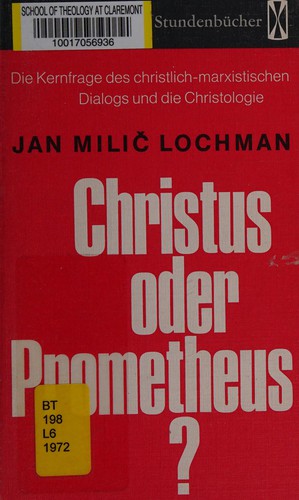 Christus oder Prometheus?