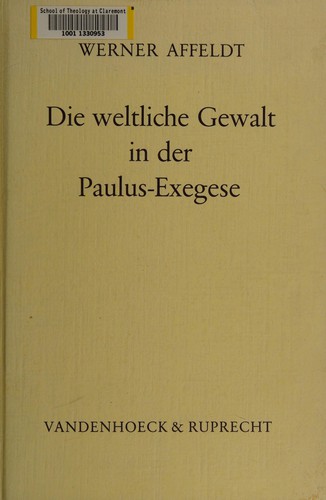 Die weltliche Gewalt in der Paulus-Exegese