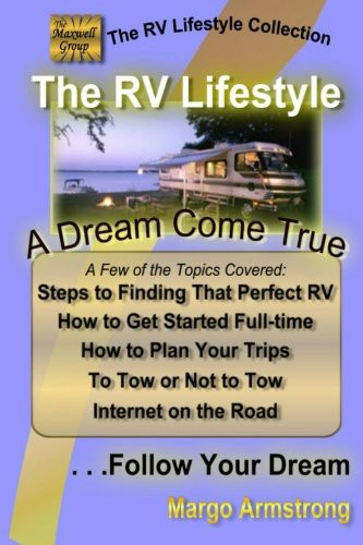 The RV Lifestyle : A Dream Come True