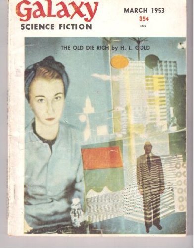 Galaxy Science Fiction, March 1953