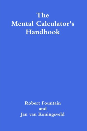 The Mental Calculator's Handbook