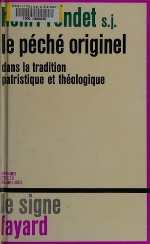 Le péché originel dans la tradition patristique et théologique