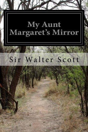 My Aunt Margaret's Mirror