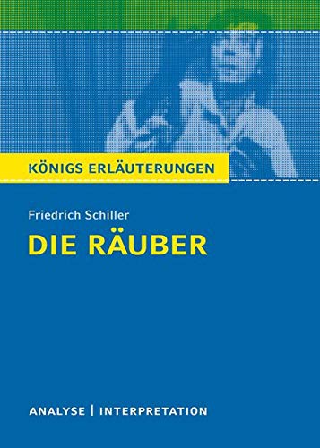 Die Räuber. Textanalyse und Interpretation