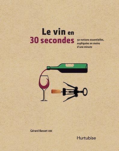 Vin en 30 secondes