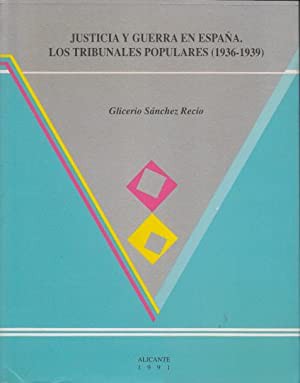 Justicia y guerra en España