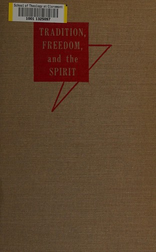 Tradition, freedom, and the Spirit
