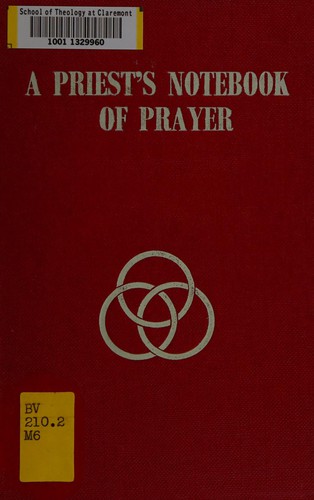 A priest's notebook of prayer
