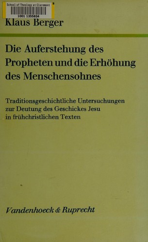Die Auferstehung des Propheten und die Erhöhung des Menschensohnes