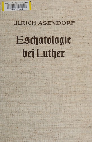 Eschatologie bei Luther