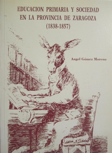 Educación primaria y sociedad en la provincia de Zaragoza, (1838-1857)