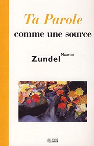 TA PAROLE COMME UNE SOURCE
