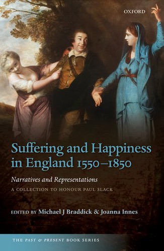 Suffering and Happiness in England, 1550-1850