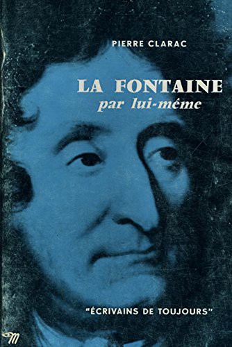 La Fontaine par Lui-meme