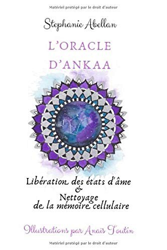L'oracle d'Ankaa : le guide