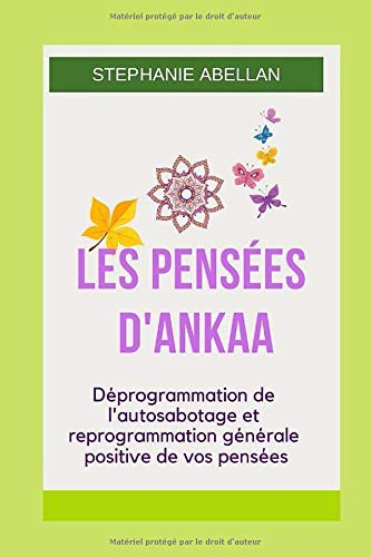 LES PENSÉES D'ANKAA