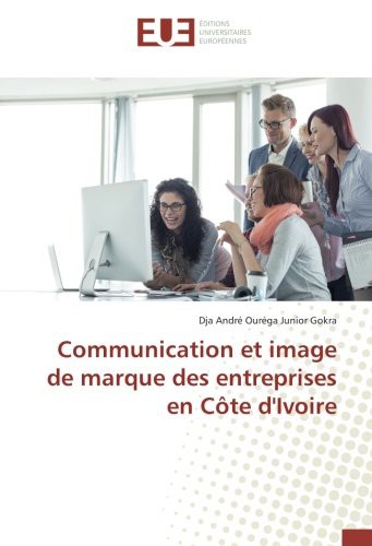 Communication et image de marque des entreprises en Côte d'Ivoire