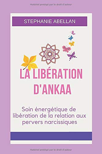 LA LIBÉRATION D'ANKAA