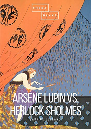 Arsene Lupin vs. Herlock Sholmes