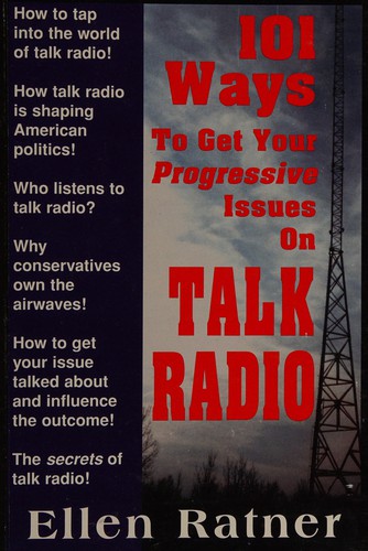 101 ways to get your progressive issues on talk radio