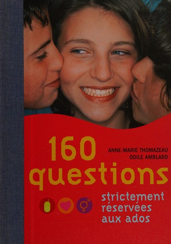 160 questions strictement réservées aux ados